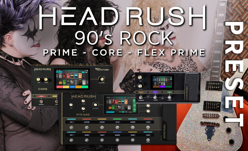 Headrush PFM_90's Rock