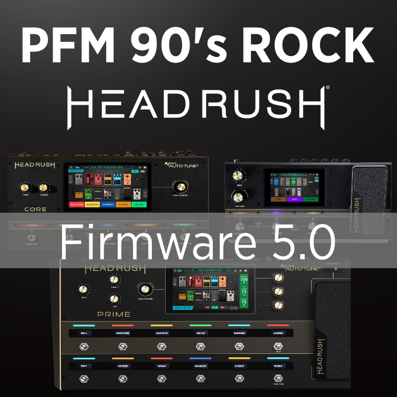 Headrush PFM_90's Rock
