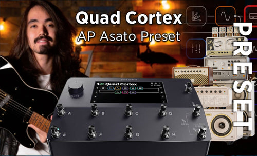 AP_ASATO - Asato inspired Quad Cortex Preset