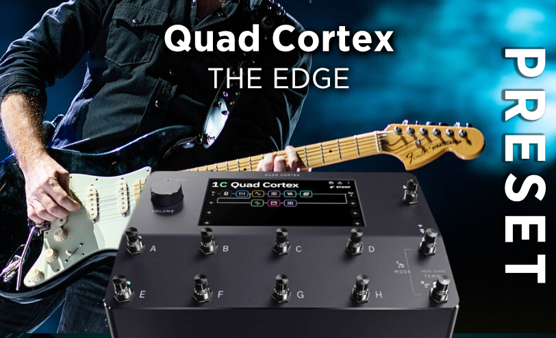 AP_The Edge - The Edge sound on this Quad Cortex Preset